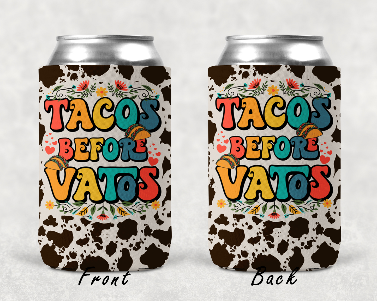 Tacos Before Vatos 12 oz Can Cooler