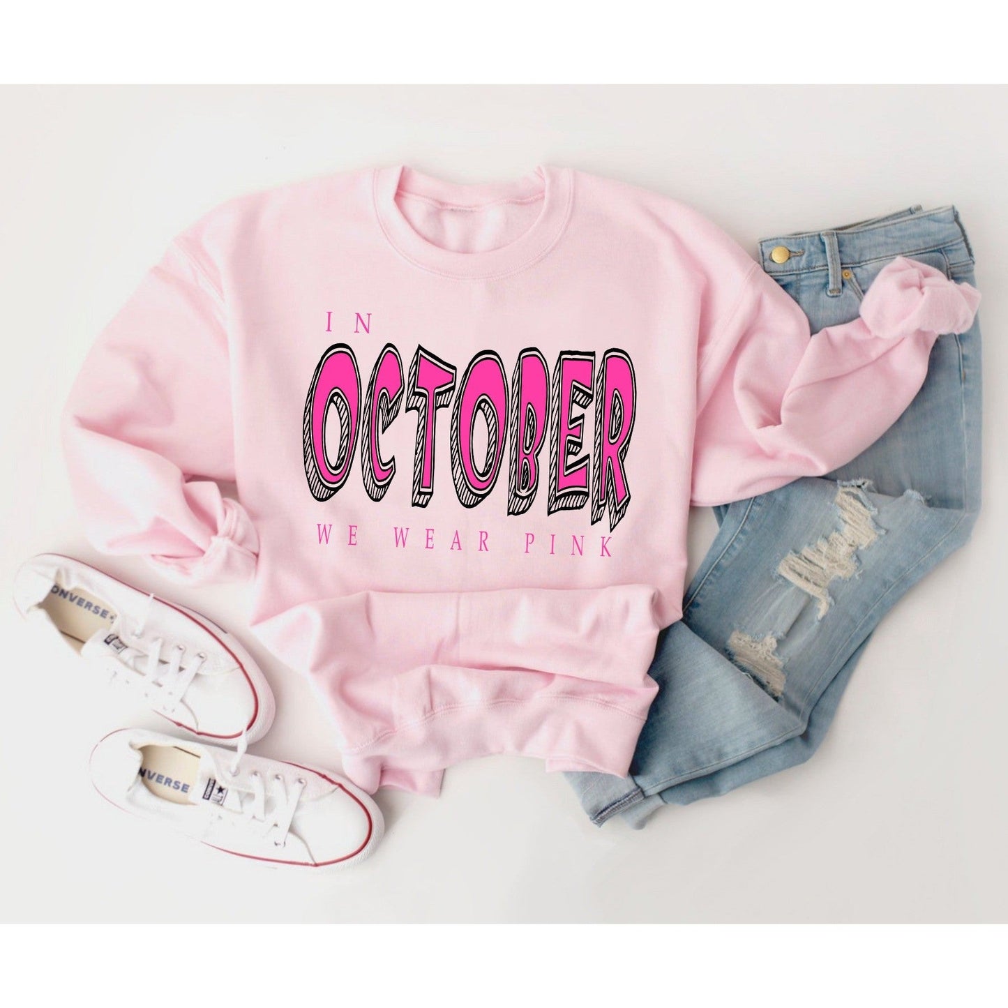 Full Size In October we Wear Pink Pink Sweatshirt