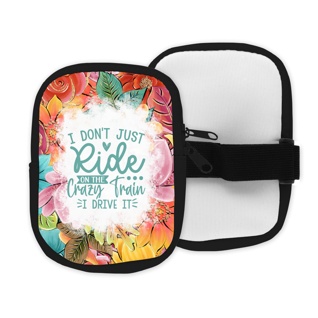 I Don't Just Ride The Crazy Train Zippered Pouch/Bag For 40oz Tumbler