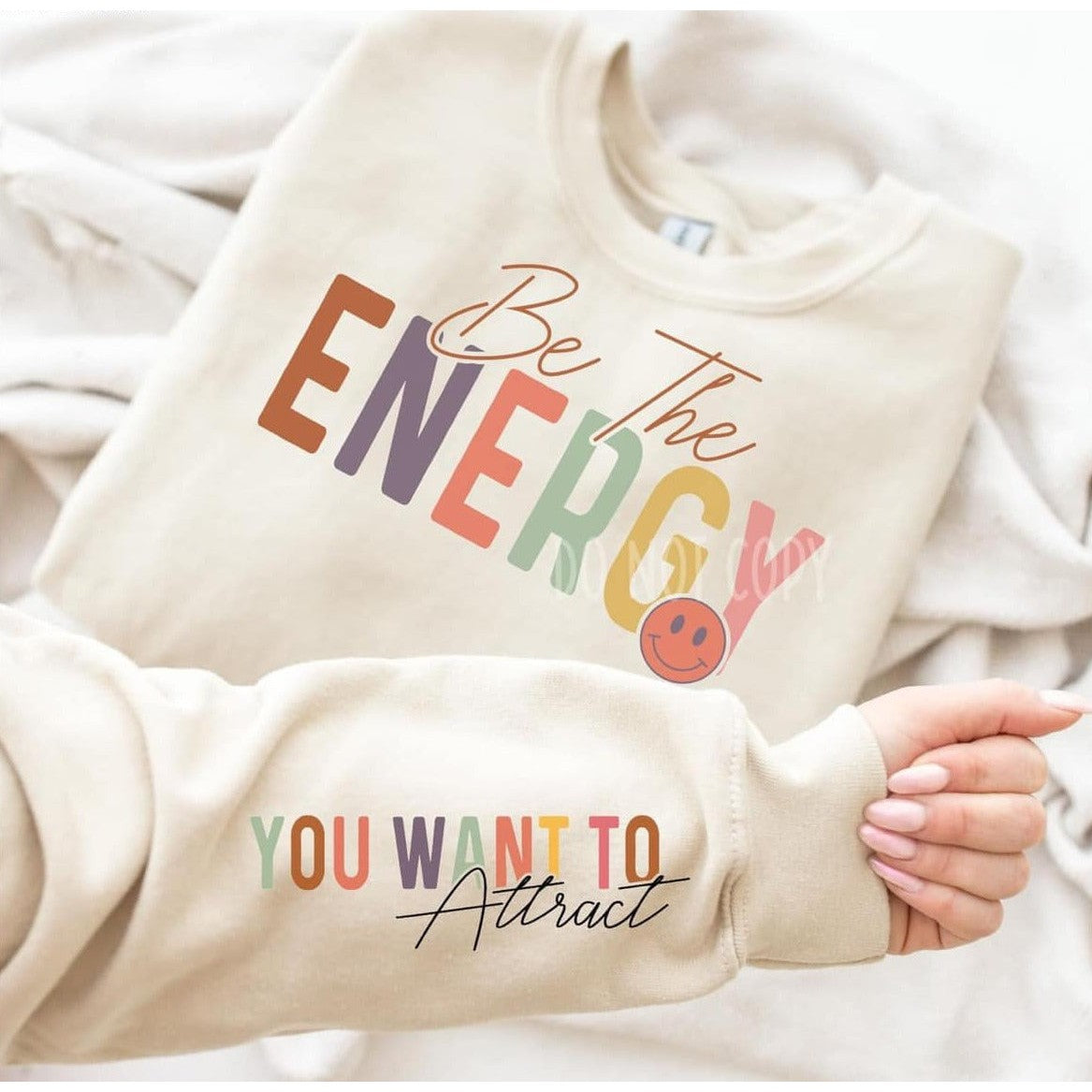 Full Size Be the Energy you want With  Sleeve Accent Sweatshirt