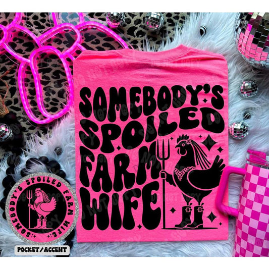 Full Size Somebody’s Spoiled Farm Wife Graphic Tee