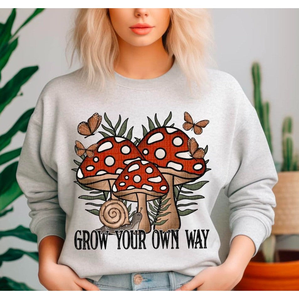 Full Size Butterfly Mushroom Grow Your Own Way Sweatshirt