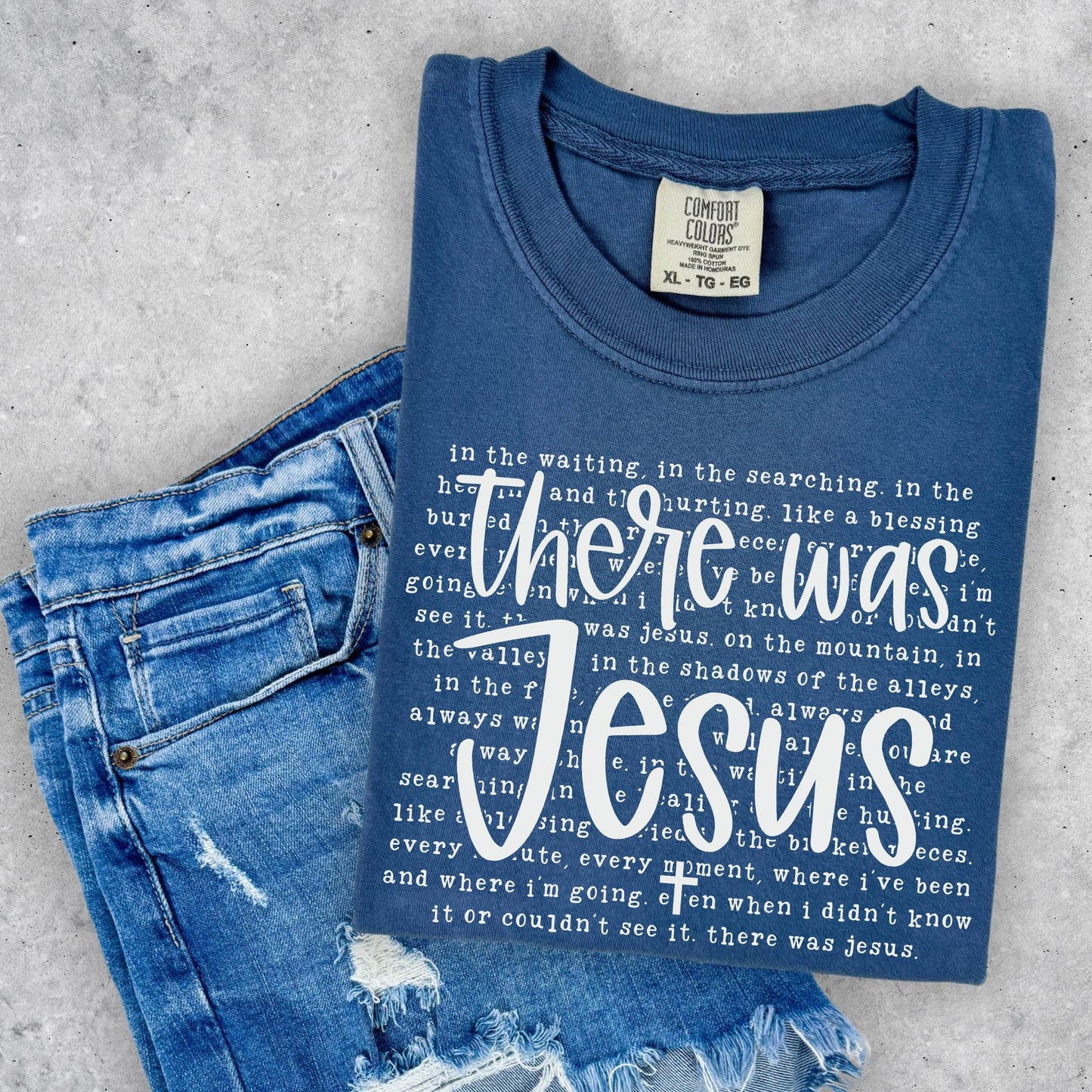 Full Size There was Jesus Graphic Tee