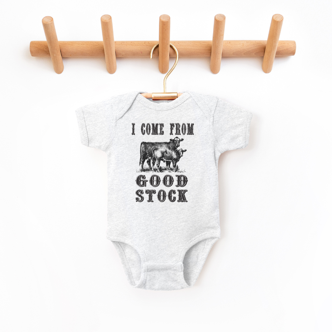 I Come From Good Stock Infant Bodysuit SZ NB-24M