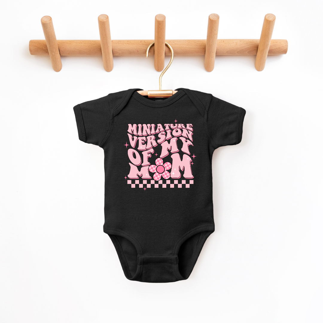 Miniature Version Of My Mom Infant Bodysuit SZ Newborn - 24M