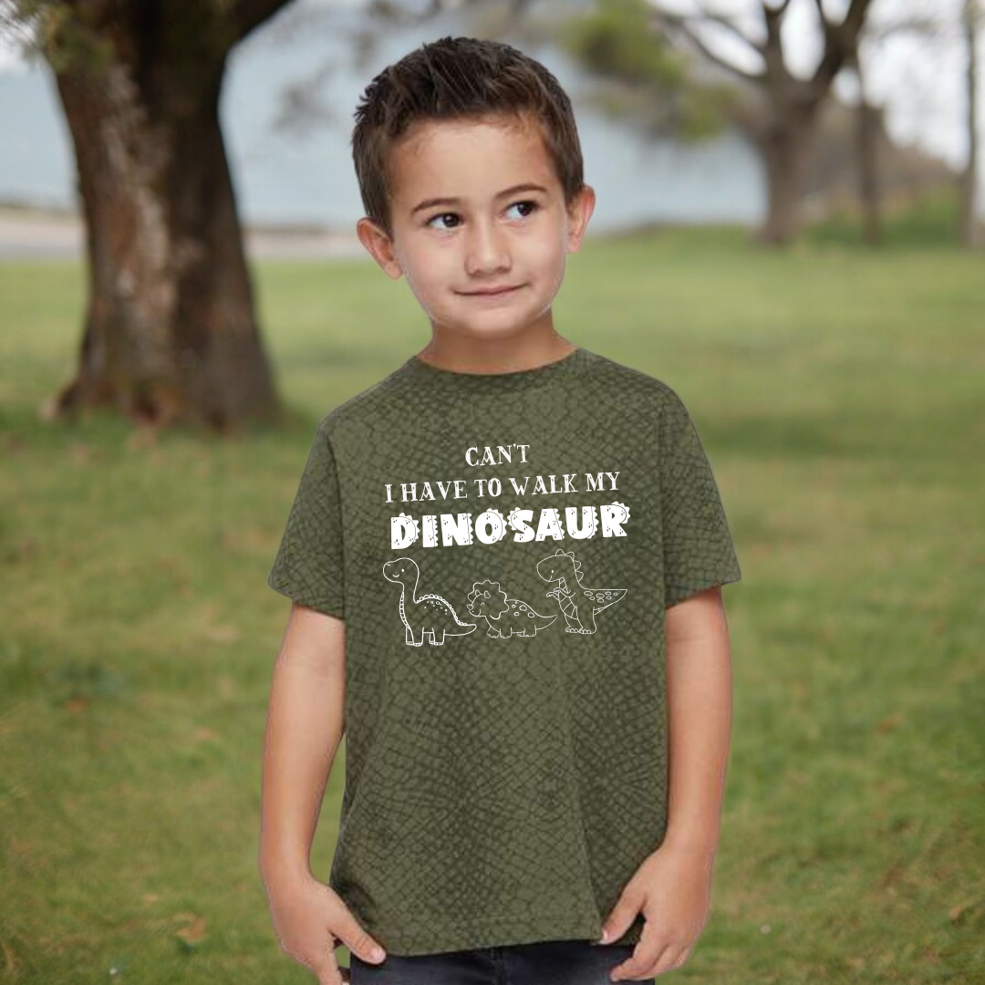 Can't I Have To Walk My Dinosaur Youth & Toddler Tee SZ 2T-YXL (18-20)