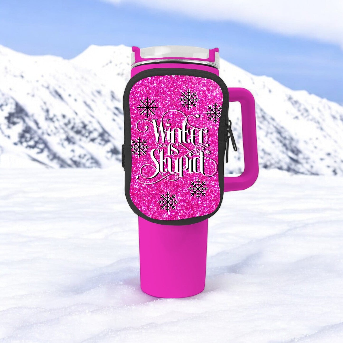 Winter Is Stupid Zippered Pouch/Bag For 40oz Tumbler