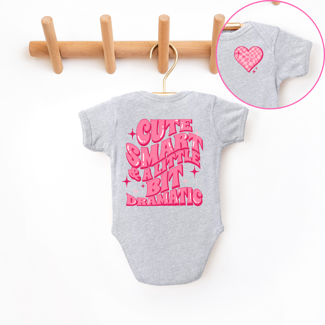 Cute Smart & A Little Bit Dramatic Infant Bodysuit SZ NB-24M