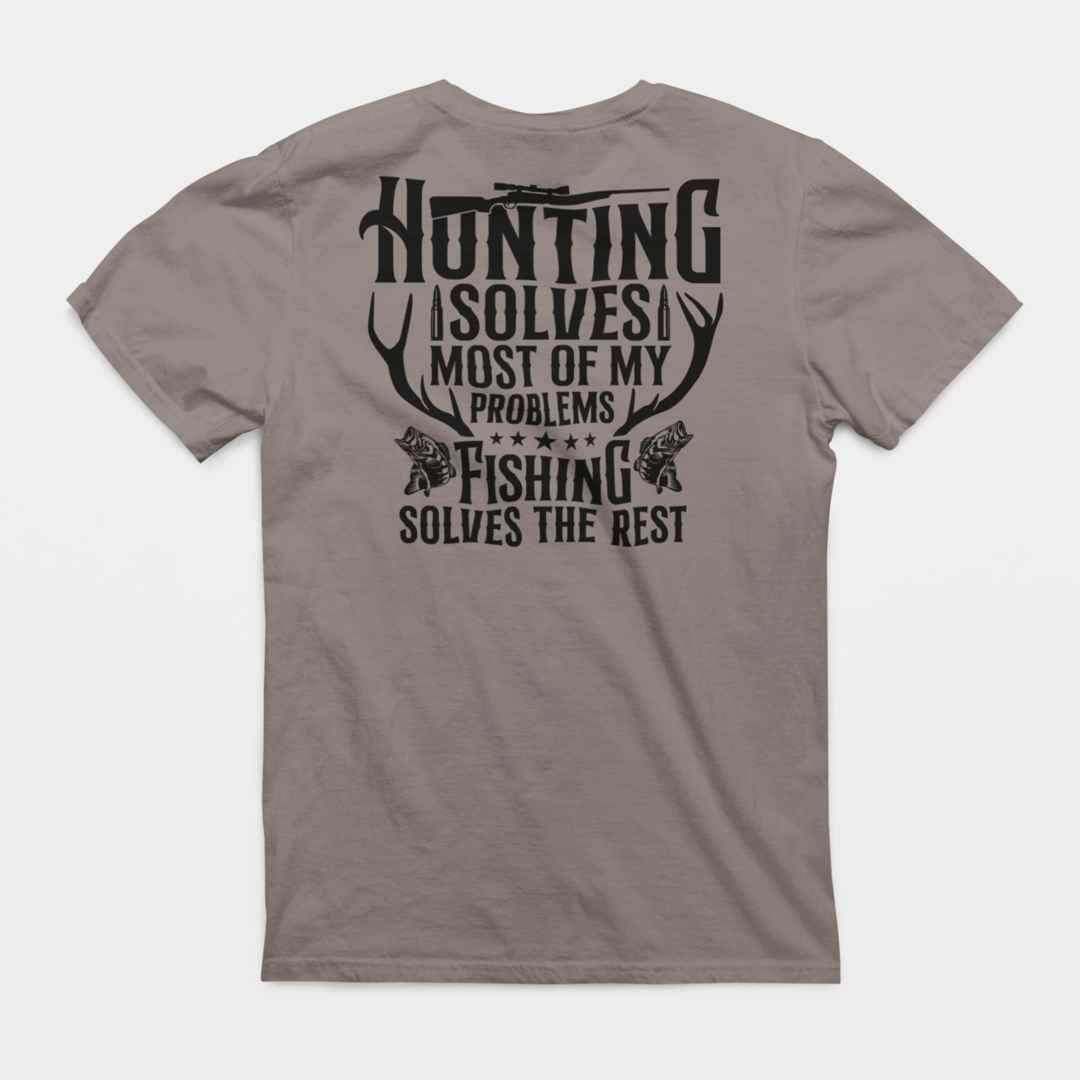 Hunting Solves Most Of My Problems Graphic Tee