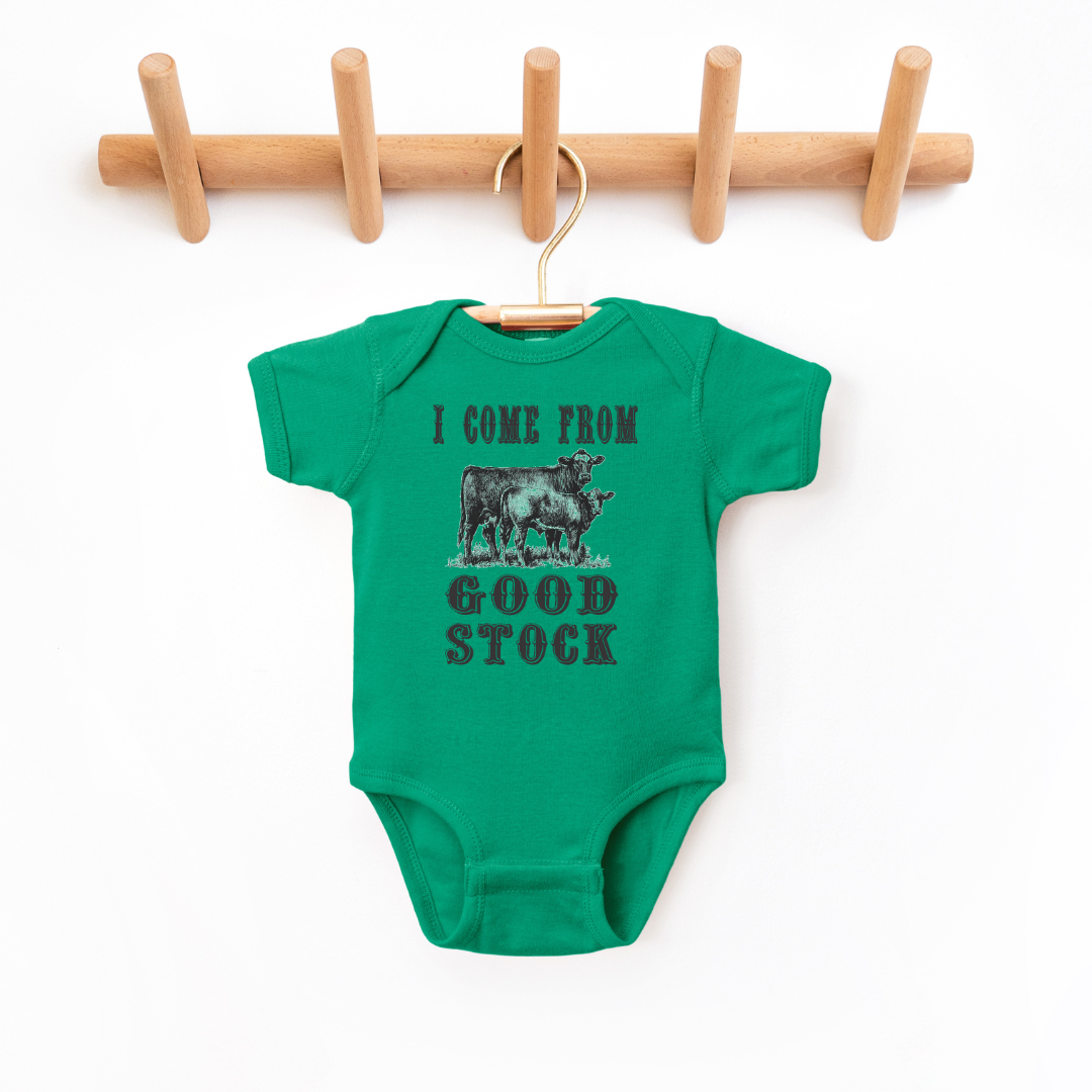 I Come From Good Stock Infant Bodysuit SZ NB-24M