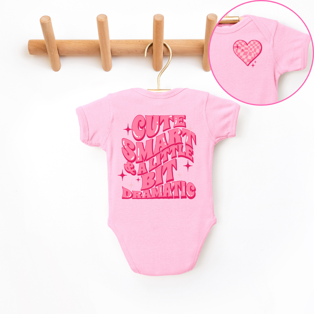 Cute Smart & A Little Bit Dramatic Infant Bodysuit SZ NB-24M