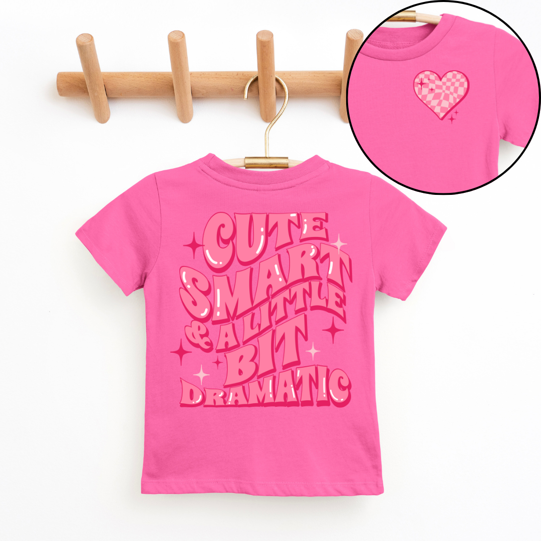 Cute, Smart & A Little Bit Dramatic Youth & Toddler Graphic Tee SZ 2T-YXL (18-20)