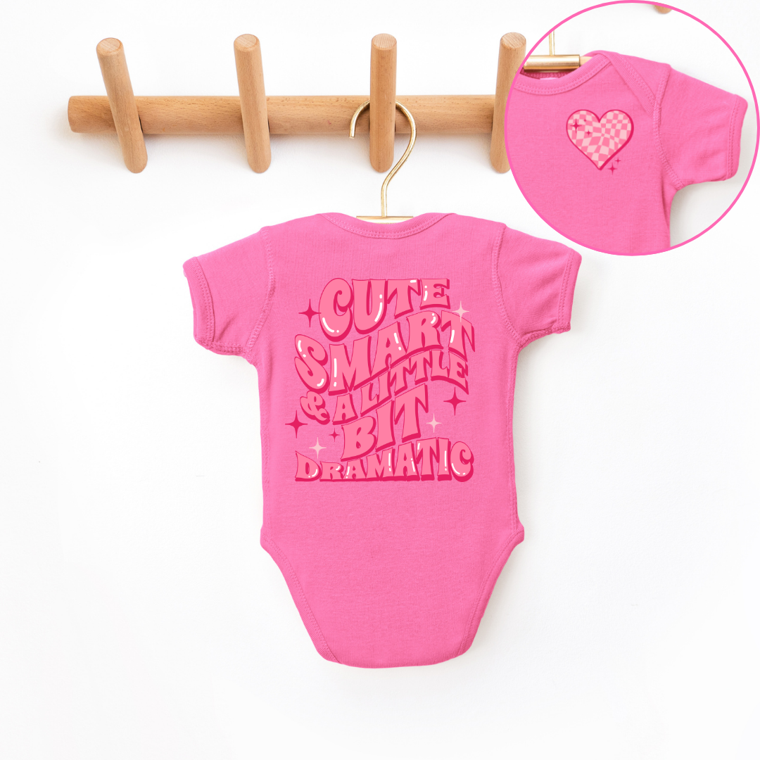 Cute Smart & A Little Bit Dramatic Infant Bodysuit SZ NB-24M