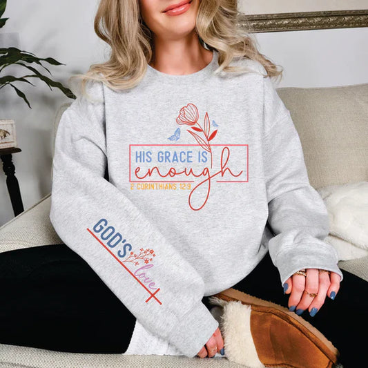 Full Size His Grace is enough with sleeve accent- Sweatshirt