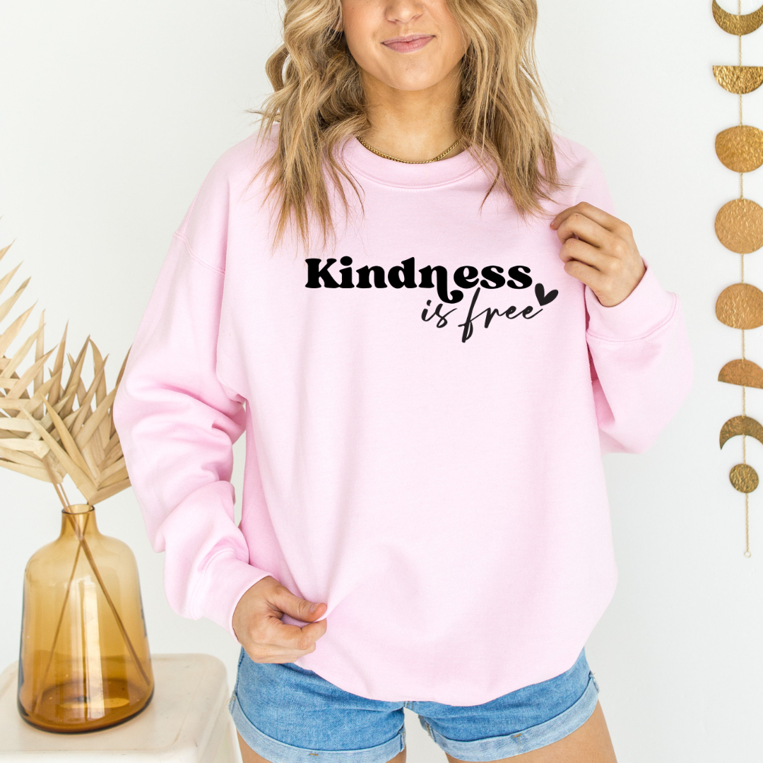 Kindness Is Free Graphic Sweatshirt