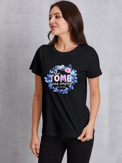 THE TOMB WAS EMPTY Round Neck T-Shirt